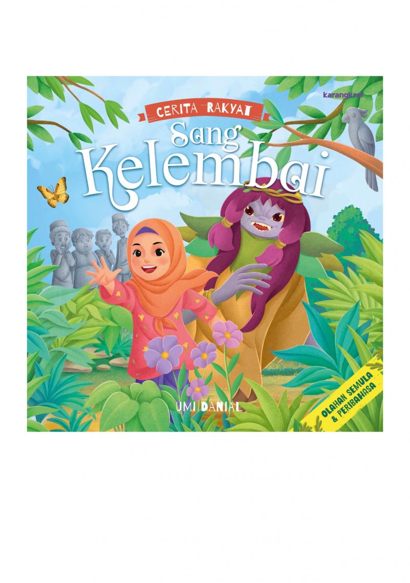 Cerita Rakyat : Sang Kelembai